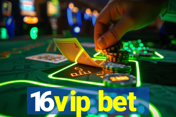 16vip bet